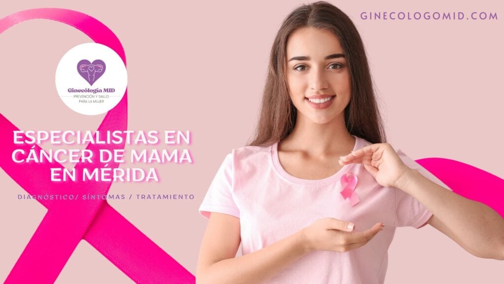 Especialistas en cáncer de mama en Mérida